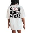 Good Girls Steal Groovy Retro Baseball Woman Girl Softball Women's Oversized Comfort T-Shirt Back Print Ivory