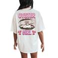 Oyster Girl Quote Shell Oysters Women's Oversized Comfort T-Shirt Back Print Ivory