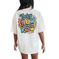 Today You Will Glow When You Show What You Know Test Teacher Women's Oversized Comfort T-Shirt Back Print Ivory
