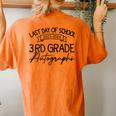 2024 Last Day Of School Autograph 3Rd Grade Graduation Party Women's Oversized Comfort T-Shirt Back Print Yam