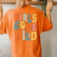 Bachelorette Party Groovy Girls Gone Mild Girls Women's Oversized Comfort T-Shirt Back Print Yam
