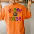 Class Of 2024 Graduation 12Th Grade Senior Last Day Women's Oversized Comfort T-Shirt Back Print Yam