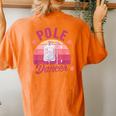 Oncology Nurse Chemo Day Cancer Warrior Pole Dancer Women's Oversized Comfort T-Shirt Back Print Yam