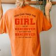 You Can Take The Girl Out Of Vancouver Canada Couples Women's Oversized Comfort T-Shirt Back Print Yam