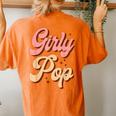 Girly Pop Trendy Slaying Queen Women's Oversized Comfort T-Shirt Back Print Yam