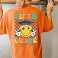 Goodbye Fifth Grade Hello Sixth Grade 6Th Grade Graduation Women's Oversized Comfort T-Shirt Back Print Yam
