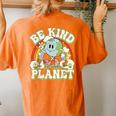 Groovy Earth Day Be Kind To Our Planet Retro Environmental Women's Oversized Comfort T-Shirt Back Print Yam
