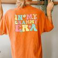 Groovy In My Grammy Era Retro Family Matching Grandmother Women's Oversized Comfort T-Shirt Back Print Yam