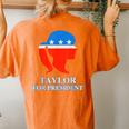 Groovy Taylor For President 2024 Women's Oversized Comfort T-Shirt Back Print Yam