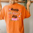 Happy Mother's Day Mommy Cute Grandma Floral Mom Women's Oversized Comfort T-Shirt Back Print Yam