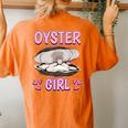 Oyster Girl Quote Shell Oysters Women's Oversized Comfort T-Shirt Back Print Yam