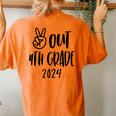 Peace Out 4Th Grade Tie Dye Graduation Last Day Of School Women's Oversized Comfort T-Shirt Back Print Yam