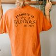 Promoted To Grandma Est 2024 New Grandma Women's Oversized Comfort T-Shirt Back Print Yam