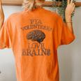 Pta Volunrs Love Brains This Is My Scary Mom Dad Costume Women's Oversized Comfort T-Shirt Back Print Yam