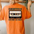 Retro 80S Eighties Music Rocks Cassette Tape Vintage Band Women's Oversized Comfort T-Shirt Back Print Yam