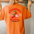 Strawberry Festival A Berry Good Time Fruit Season Women Women's Oversized Comfort T-Shirt Back Print Yam