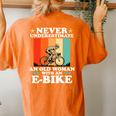 Never Underestimate An Old Woman With An E-Bike Bike Women's Oversized Comfort T-Shirt Back Print Yam