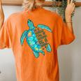 In A World Full Of Grandmas Be A Nana Sea Turtle Women's Oversized Comfort T-Shirt Back Print Yam