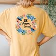 88 Years Loved Mom Grandma 88 Years Old 88Th Birthday Women's Oversized Comfort T-Shirt Back Print Mustard