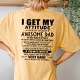 I Get My Attitude From My Freaking Awesome Dad Born October Women's Oversized Comfort T-Shirt Back Print Mustard