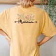 Best Mommom Ever Blessed Mommom Wildflower Mommom Women's Oversized Comfort T-Shirt Back Print Mustard