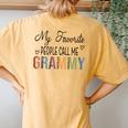 My Favorite People Call Me Grammy Leopard Mother's Day Women's Oversized Comfort T-Shirt Back Print Mustard