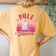 Oncology Nurse Chemo Day Cancer Warrior Pole Dancer Women's Oversized Comfort T-Shirt Back Print Mustard