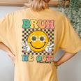 Groovy Last Day Of School Summer Smile Bruh We Out Teachers Women's Oversized Comfort T-Shirt Back Print Mustard