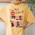 I'm Not Like A Regular Mom I'm A Cool Moms Women's Oversized Comfort T-Shirt Back Print Mustard