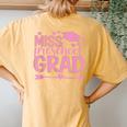 Lil Miss Preschool Grad Graduation Last Day Preschool Women's Oversized Comfort T-Shirt Back Print Mustard
