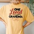 Love My Grandma One Loved Grandma Women's Oversized Comfort T-Shirt Back Print Mustard