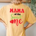 Mama Of The Sweet One Strawberry Summer First Birthday Women's Oversized Comfort T-Shirt Back Print Mustard