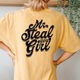 Mr Steal Yo Girl Masculine Gym Man Dad Father Stepdad Women's Oversized Comfort T-Shirt Back Print Mustard