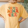 In My Nina Era Mother's Day Women's Oversized Comfort T-Shirt Back Print Mustard