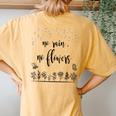 No Rain No Flowers Cute Womens Women's Oversized Comfort T-Shirt Back Print Mustard