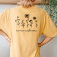 No Rain No Flowers Flowers Women's Oversized Comfort T-Shirt Back Print Mustard