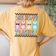 One Hoppy Teacher Cute Happy Easter Day Egg Bunny Ears Women Women's Oversized Comfort T-Shirt Back Print Mustard