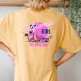 The Original California Girl Cute Pink Girly California Women's Oversized Comfort T-Shirt Back Print Mustard