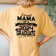 Proud Mama Class Of 2024 Graduate Matching Family Graduation Women's Oversized Comfort T-Shirt Back Print Mustard