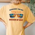 Searching For My Long-Lost Shaker Of Salt For Woman Women's Oversized Comfort T-Shirt Back Print Mustard