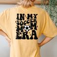 In My Soccer Mom Era Retro Soccer Mama Mother's Day Women's Oversized Comfort T-Shirt Back Print Mustard