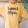 Tanned And Tipsy Summer Party Saying Humor Women's Oversized Comfort T-Shirt Back Print Mustard