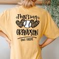 That's My Grandson Out There Baseball Grandma & Grandpa Women's Oversized Comfort T-Shirt Back Print Mustard