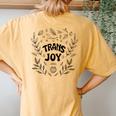 Transgender Pride Joy Floral Trans Pride Month Women's Oversized Comfort T-Shirt Back Print Mustard