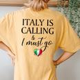 Vintage Retro Italy Is Calling I Must Go Women's Oversized Comfort T-Shirt Back Print Mustard