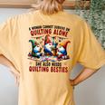 A Woman Cannot Survive On Quilting Alone She Also Needs Women's Oversized Comfort T-Shirt Back Print Mustard