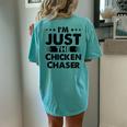 Chicken Chaser Profession I'm Just The Chicken Chaser Women's Oversized Comfort T-Shirt Back Print Chalky Mint