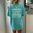 Christine Bothers You Quote First Name Christine Women's Oversized Comfort T-Shirt Back Print Chalky Mint