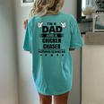 I'm A Dad And A Chicken Chaser Nothing Scares Me Women's Oversized Comfort T-Shirt Back Print Chalky Mint