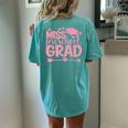 Lil Miss Preschool Grad Graduation Last Day Preschool Women's Oversized Comfort T-Shirt Back Print Chalky Mint